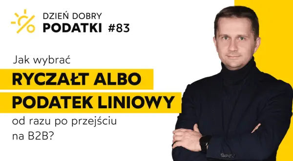 Mężczyzna w garniturze omawia wybór między ryczałtem a podatkiem liniowym po przejściu na B2B.